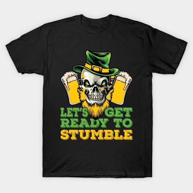 St. Patrick`s Day Ready for Stumple T-Shirt by Lin-Eve